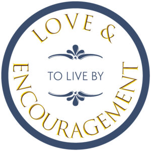 Love and Encouragement Podcast