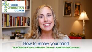 It's time to renew your mind